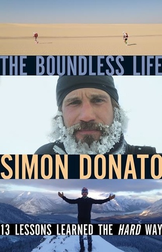 Simon Donato - The Boundless Life - 13 Lessons Learned the Hard Way.