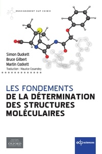 Ebooks télécharger kostenlos Les fondements de la détermination des structures moléculaires 9782759821006