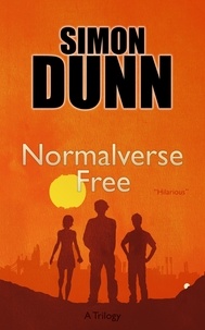  Simon Dunn - Normalverse Free - The Normalverse Trilogy, #3.