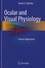 Ocular and Visual Physiology. Clinical Application