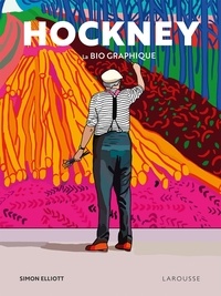 Livres à télécharger gratuitement au format pdf Hockney - La bio graphique (Litterature Francaise) par Simon Elliott, Anne Carnot 9782036065949