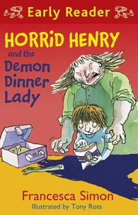 Horrid Henry and The Demon Dinner Lady