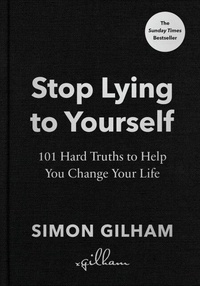Téléchargement de livres audio sur ipad 2 Stop Lying to Yourself - 101 Hard Truths to Help You Change Your Life: The Instant Sunday Times Bestseller en francais PDF DJVU par 