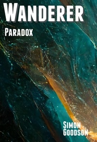  Simon Goodson - Wanderer - Paradox - Wanderer's Odyssey, #9.