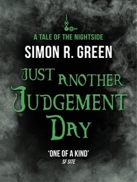 Simon Green - Just Another Judgement Day - Nightside Book 9.