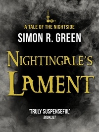 Simon Green - Nightingale's Lament - Nightside Book 3.