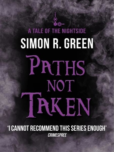 Paths Not Taken. Nightside Book 5