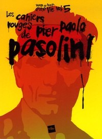 Simon Guibert et Gallien Guibert - Les cahiers rouges de Pier Paolo Pasolini.