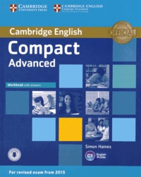 Simon Haines - Cambridge English Compact Advanced Workbook with Answers.