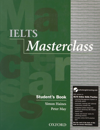 Simon Haines et Peter May - IELTS Masterclass Student's Book.