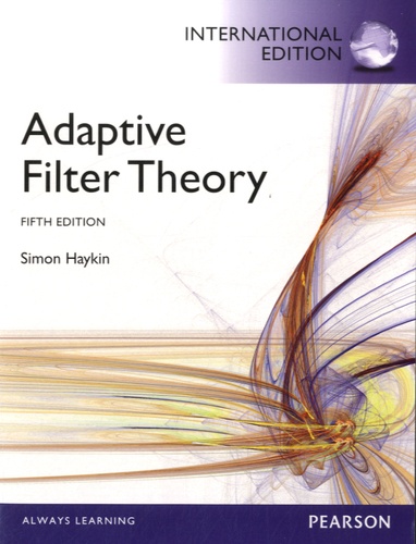 Simon Haykin - Adaptive Filter Theory.