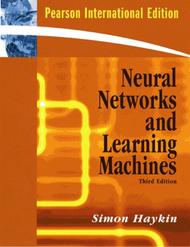 Simon Haykin - Neural Networks and Learning Machines.