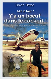Allô la tour ? Y'a un boeuf dans le cockpit
