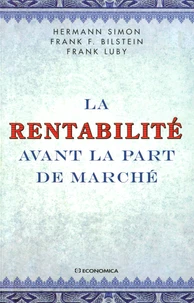 La rentabilité avant la part de marché