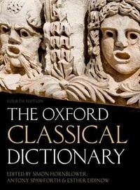 Simon Hornblower et Antony Spawforth - The Oxford Classical Dictionary.