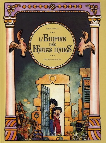 Simon Hureau - L'Empire des Hauts murs.