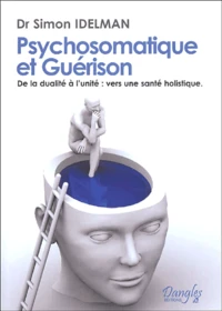 Psychosomatique et guérison