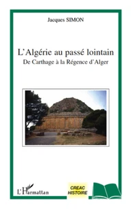 L'Algérie au passé lointain