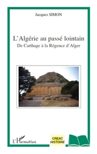 L'Algérie au passé lointain