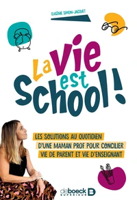 La vie est school !