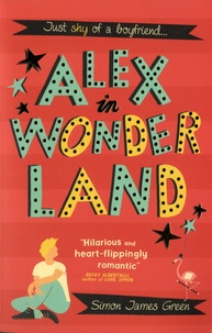 Simon James Green - Alex in Wonderland.