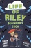 Life of Riley. Beginner's Luck