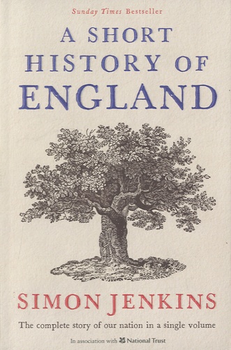 Simon Jenkins - A Short History of England.