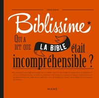 Simon Jenkins - Biblissime - Qui a dit que la bible était incompréhensible ?.