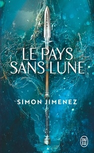 Simon Jimenez - Le pays sans lune.