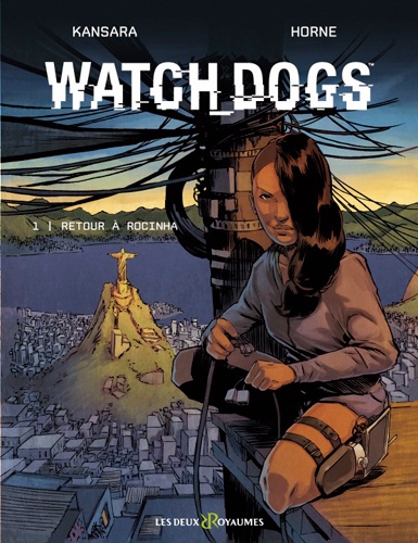 Watch_Dogs Tome Retour à Rocinha