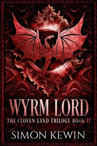 Wyrm Lord (The Cloven Land Trilogy, Book 2)