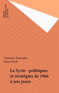 LA SYRIE.POLITIQUES ET STRATEGIES