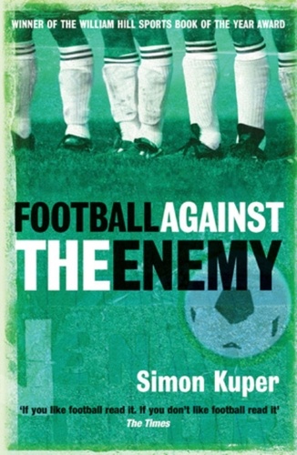 Football Against The Enemy. Football Against The Enemy