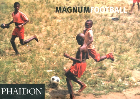 Simon Kuper et  Magnum photos - Magnum Football.