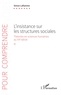 Simon Laflamme - Théories en sciences humaines au XXe siècle - Tome 3, L'insistance sur les structures sociales.