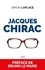 Jacques Chirac. Une histoire française