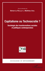 Capitalisme ou Technocratie ?
