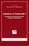 Simon Le Roulley et Mathieu Uhel - Capitalisme ou Technocratie ? - Sociologie des transformations sociales et politiques contemporaines.