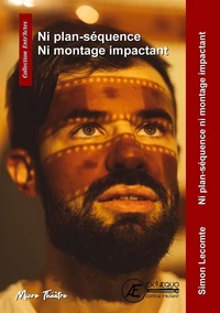 Ni plan-sequence ni montage impactant