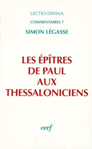 Simon Légasse - Les Epîtres de Paul aux Thessaloniciens.