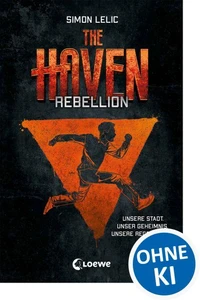 The Haven (Band 2) - Rebellion