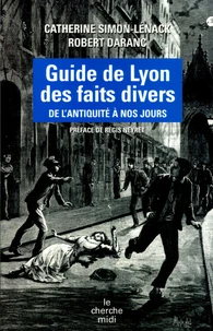 Guide de Lyon des faits divers