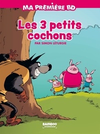 Simon Léturgie - Ma première BD  : Les 3 petits cochons.