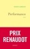 Performance. Prix Renaudot 2022