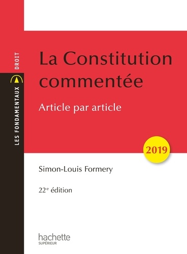 La Constitution commentée 2019  Edition 2019