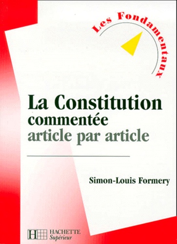 La Constitution commentée. Article par article 5e édition - Occasion
