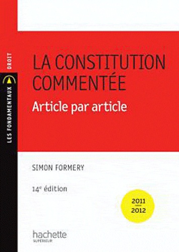 La Constitution commentée. Article par article  Edition 2011-2012 - Occasion