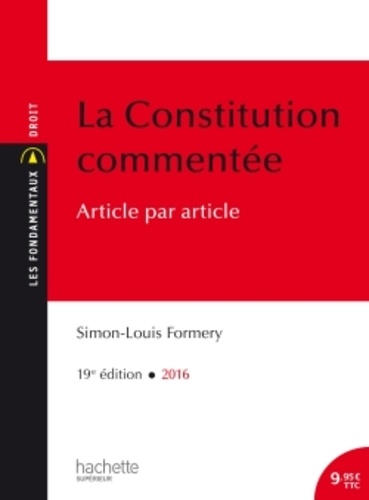 La Constitution commentée. Article par article  Edition 2016