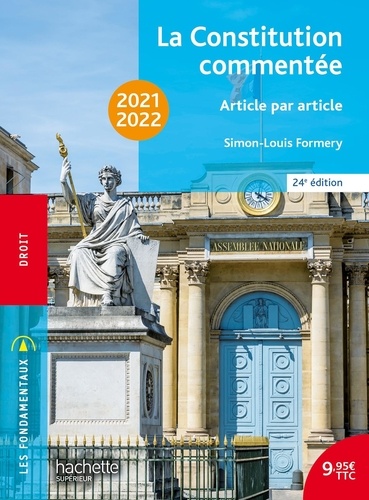 La Constitution commentée. Article par article  Edition 2021-2022 - Occasion