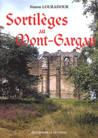 Sortileges Au Mont-Gargan